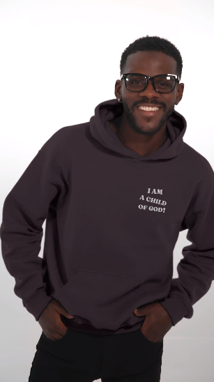 I am a Child of God Christian Hoodie